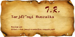 Tarjányi Ruszalka névjegykártya